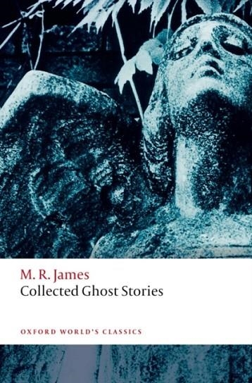 COLLECTED GHOST STORIES | 9780199674893