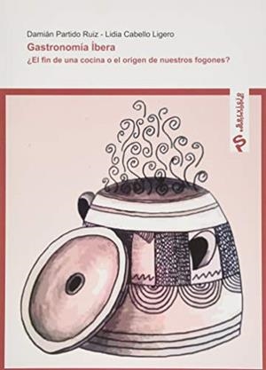 GASTRONOMÍA IBERA. | 9788492526635 | PARTIDO RUIZ, DAMIÁN/CABELLO LIGERO, LIDIA