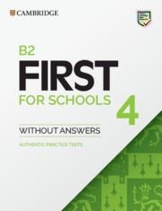 FC FIRST FOR SCHOOLS 4 STUDENT`S BOOK B2 WITHOUT ANSWERS | 9781108748056
