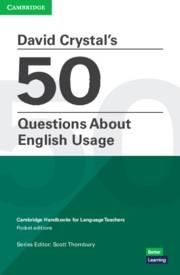 DAVID CRYSTAL’S 50 QUESTIONS ABOUT ENGLISH USAGE | 9781108959186