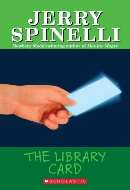 THE LIBRARY CARD | 9780590386333 | JERRY SPINELLI