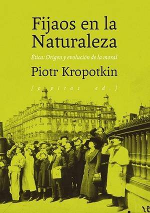 FIJAOS EN LA NATURALEZA | 9788417386726 | PIOTR ALEKSEYEV KROPOTKIN