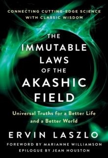 THE IMMUTABLE LAWS OF THE AKASHIC FIELD | 9781250773845