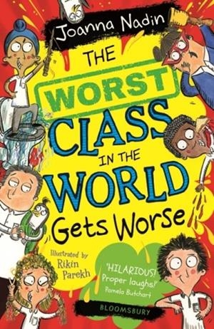 THE WORST CLASS IN THE WORLD GETS WORSE | 9781526611888 | JOANNA NADIN