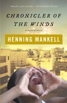 CHRONICLER OF THE WINDS | 9780307280442 | HENNING MANKELL