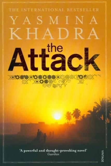 ATTACK, THE | 9780099499275 | YASMINA KHADRA
