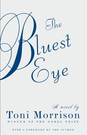 THE BLUEST EYE | 9780307278449 | TONI MORRISON