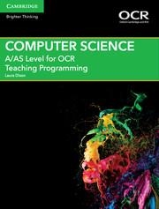 A/AS LEVEL COMPUTER SCIENCE FOR OCR TEACHING PROGRAMMING CAMBRIDGE ELEVATE ENHAN | 9781107465503