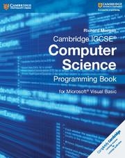 CAMBRIDGE IGCSE® COMPUTER SCIENCE PROGRAMMING BOOK DIGITAL EDITION | 9781108455565