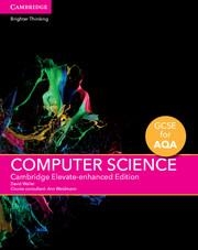 GCSE COMPUTER SCIENCE FOR AQA CAMBRIDGE ELEVATE ENHANCED EDITION (1 YEAR) SCHOOL | 9781316609989