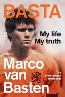BASTA : MY LIFE, MY TRUTH | 9781788402514 | MARCO VAN BASTEN