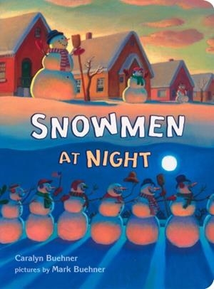 SNOWMEN AT NIGHT | 9780803730410 | CARALYN BUEHNER