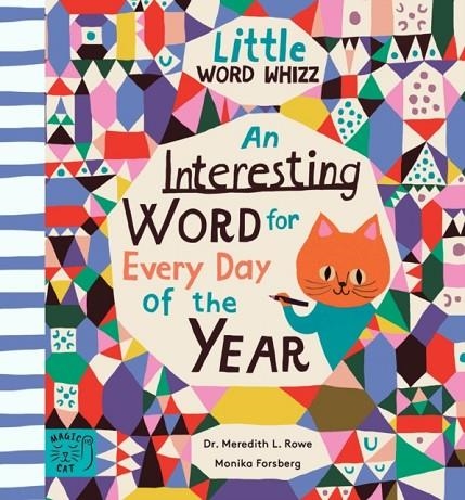 AN INTERESTING WORD FOR EVERY DAY OF THE YEAR : FASCINATING WORDS FOR FIRST READERS | 9781913520045 | DR. MEREDITH L. ROWE