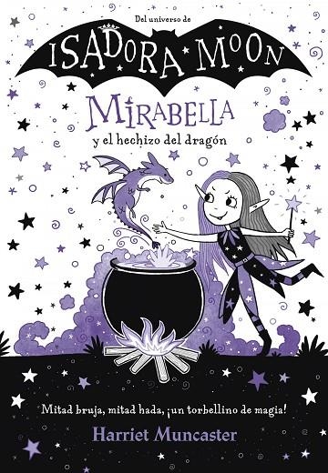 MIRABELLA 1 - MIRABELLA Y EL HECHIZO DEL DRAGÓN | 9788420452975 | HARRIET MUNCASTER