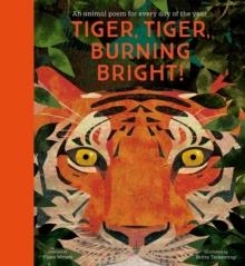 TIGER TIGER BURNING BRIGHT! AN ANIMAL POEM FOR EVE | 9781788005678 | VVAA