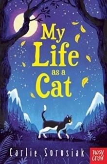 MY LIFE AS A CAT | 9781788006088 | CARLIE SOROSIAK 