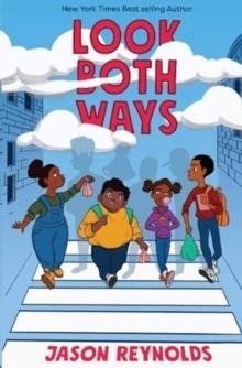 LOOK BOTH WAYS | 9781999642594 | JASON REYNOLDS 