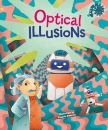 OPTICAL ILLUSIONS : LET'S EXPERIMENT! | 9788854417304 | MATTIA CRIVELLINI 