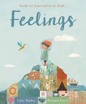 FEELINGS : INSIDE MY HEART AND IN MY HEAD... | 9781838911751 | LIBBY WALDEN
