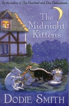 THE MIDNIGHT KITTENS | 9781846471537 | DODIE SMITH