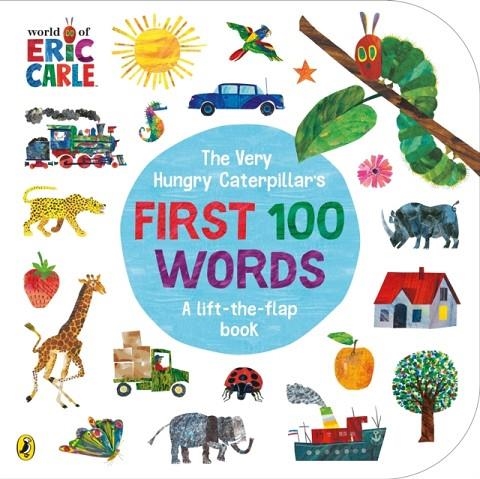 THE VERY HUNGRY CATERPILLAR'S FIRST 100 WORDS | 9780241456811 | ERIC CARLE