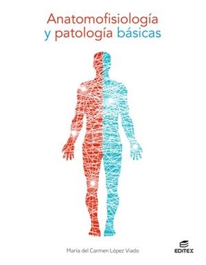 ANATOMOFISIOLOGIA Y PATOLOGIA BASICAS | 9788413215761