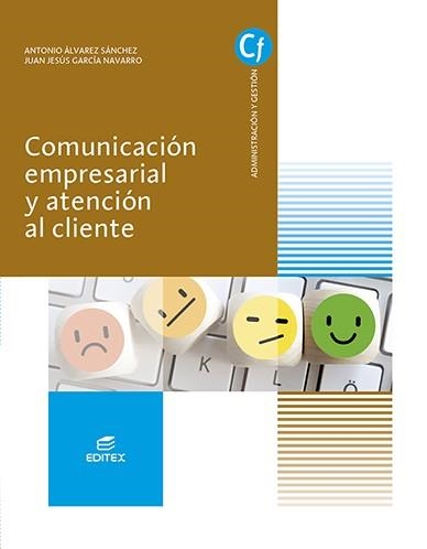 COMUNICACION EMPRESARIAL ATENCION CLIENT | 9788413215624