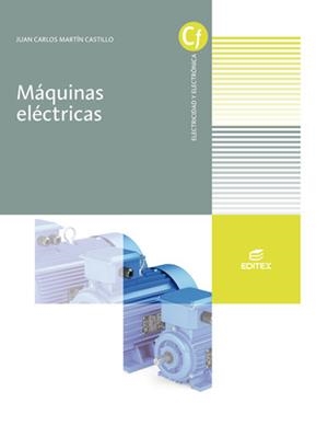 MÁQUINAS ELÉCTRICAS. ED. 2021 | 9788413215655