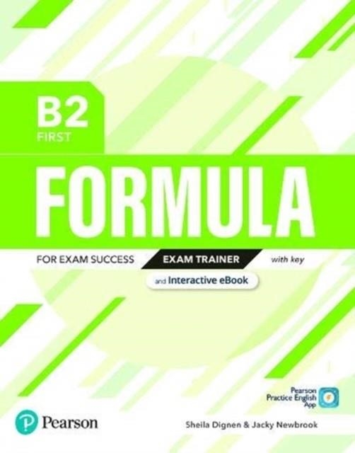 FORMULA B2 FIRST EXAM TRAINER AND INTERACTIVE EBOOK WITH KEY | 9781292391434 | SHEILA DIGNEN, JACKY NEWBROOK