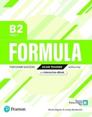 FORMULA B2 FIRST EXAM TRAINER AND INTERACTIVE EBOOK WITHOUT KEY | 9781292391441