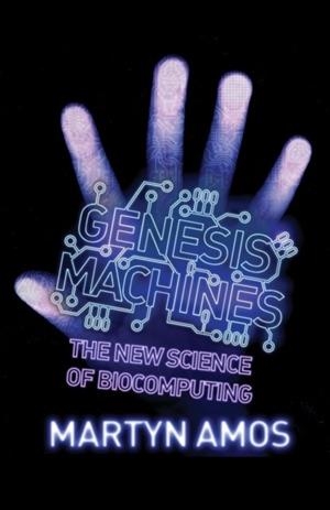 GENESIS MACHINES | 9781843542254 | MARTYN AMOS