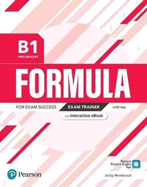 FORMULA B1 PRELIMINARY EXAM TRAINER AND INTERACTIVE EBOOK WITH KEY | 9781292391366