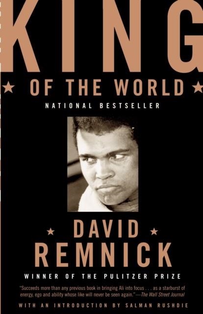 KING OF THE WORLD: MUHAMMED ALI AND THE RISE OF AN AMERICAN HERO | 9780375702297