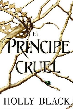 PRINCIPE CRUEL,EL - HABITANTES DEL AIRE 1 30¦ED | 9788417390617 | OLLY BLACK