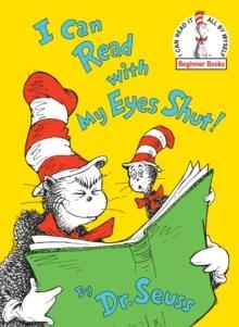 I CAN READ WITH MY EYES SHUT! | 9780394839127 | DR SEUSS