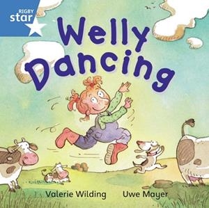 RIGBY STAR INDEPENDENT YEAR 1 BLUE LEVEL: WELLY DANCING | 9780433029588