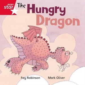 RIGBY STAR INDEPENDENT FOUNDATION RED LEVEL: WHAT WILL DRAGON EAT? | 9780433029731