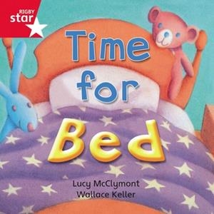 RIGBY STAR INDEPENDENT FOUNDATION RED LEVEL: TIME FOR BED | 9780433029687