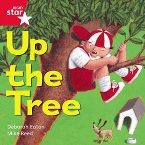 RIGBY STAR INDEPENDENT FOUNDATION RED LEVEL: UP THE TREE | 9780433029700
