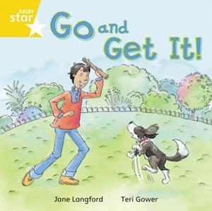 RIGBY STAR INDEPENDENT YEAR 1 YELLOW LEVEL: GO AND GET IT! | 9780433029854