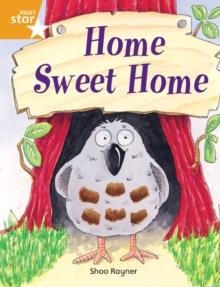 RIGBY STAR INDEPENDENT YEAR 2 ORANGE LEVEL: HOME SWEET HOME | 9780433030362