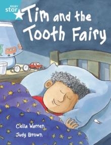 RIGBY STAR INDEPENDENT YEAR 2 TURQUOISE LEVEL: TIM AND THE TOOTH FAIRY | 9780433030393