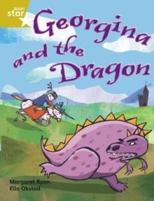 RIGBY STAR INDEPENDENT YEAR 2 GOLD LEVEL: GEORGINA AND THE DRAGON | 9780433030461