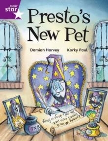 RIGBY STAR INDEPENDENT YEAR 2 PURPLE LEVEL: PRESTO'S NEW PET | 9780433030430