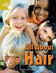 RIGBY STAR INDEPENDENT YEAR 2 GOLD LEVEL: ALL ABOUT HAIR | 9780433034698