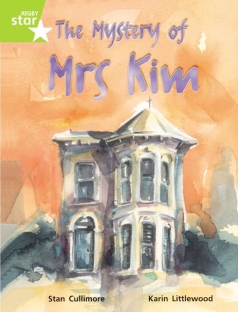 RIGBY STAR GUIDED YEAR 2 LIME LEVEL: THE MYSTERY OF MRS KIM † | 9780433084112