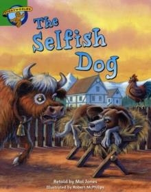 STAGE 3 YELLOW BOOK BAND: THE SELFISH DOG | 9780435140281