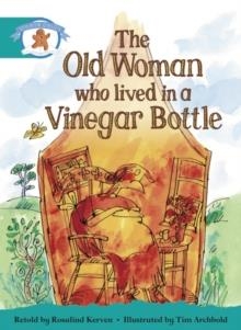 STAGE 6 ORANGE BOOK BAND:THE OLD WOMAN WHO LIVED IN A VINEGAR BOTTLE | 9780435140830