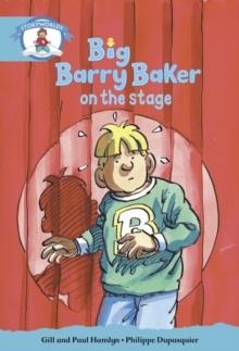 STAGE 9 GOLD BOOK BAND:BIG BARRY BAKER ON THE STAGE  | 9780435141219