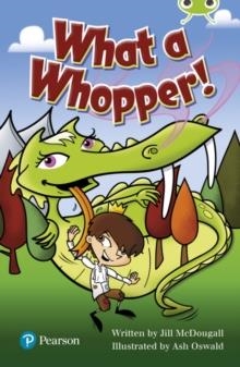 WHAT A WHOPPER! | 9780435194512